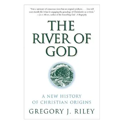 "The River of God" - "" ("Riley Gregory J.")