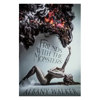 "Friends With The Monsters" - "" ("Walker Albany")