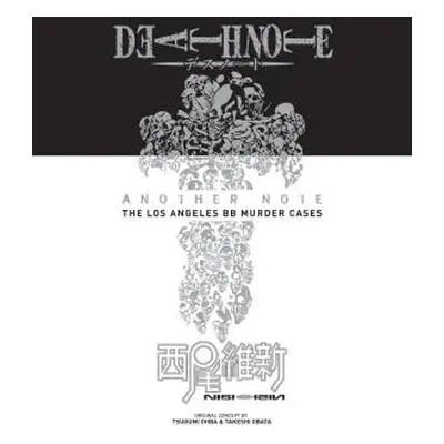 "Death Note Another Note: The Los Angeles BB Murder Cases" - "" ("Nisioisin")