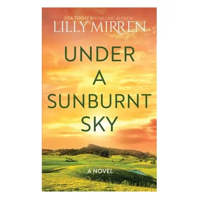 "Under a Sunburnt Sky" - "" ("Mirren Lilly")