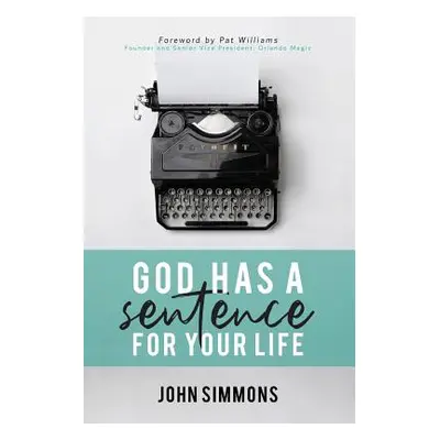 "God Has A Sentence For Your Life" - "" ("Simmons John")