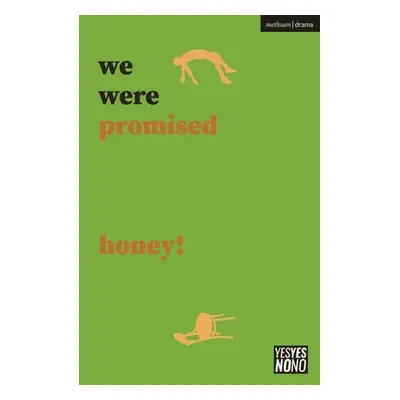 "We Were Promised Honey!" - "" ("Ward Sam")