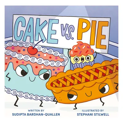 "Cake vs. Pie" - "" ("Bardhan-Quallen Sudipta")