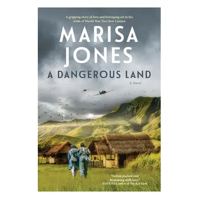 "A Dangerous Land" - "" ("Jones Marisa K.")