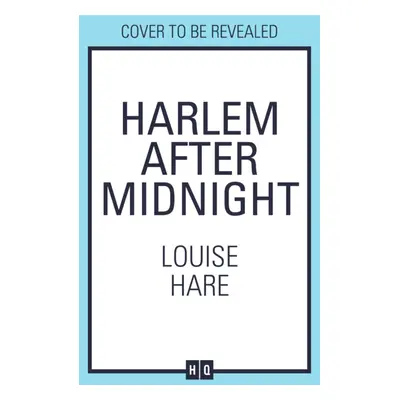 "Harlem After Midnight" - "" ("Hare Louise")