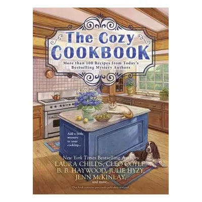 "The Cozy Cookbook: More Than 100 Recipes from Today's Bestselling Mystery Authors" - "" ("Hyzy 