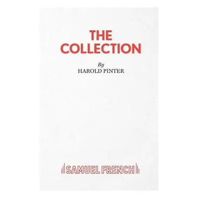 "The Collection - A Play" - "" ("Pinter Harold")