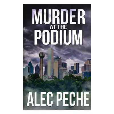 "Murder At The Podium" - "" ("Peche Alec")