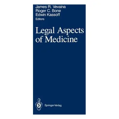 "Legal Aspects of Medicine: Including Cardiology, Pulmonary Medicine, and Critical Care Medicine