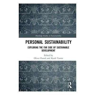 "Personal Sustainability: Exploring the Far Side of Sustainable Development" - "" ("Parodi Olive