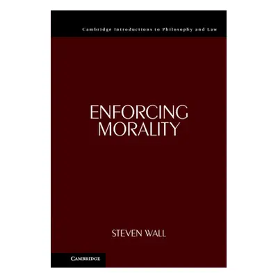 "Enforcing Morality" - "" ("Wall Steven")