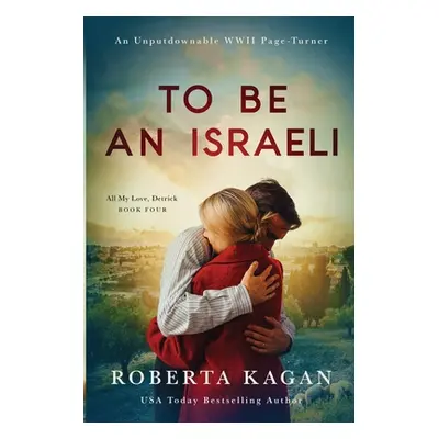 "To Be An Israeli" - "" ("Kagan Roberta")