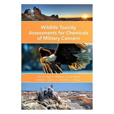 "Wildlife Toxicity Assessments for Chemicals of Military Concern" - "" ("Williams Marc")