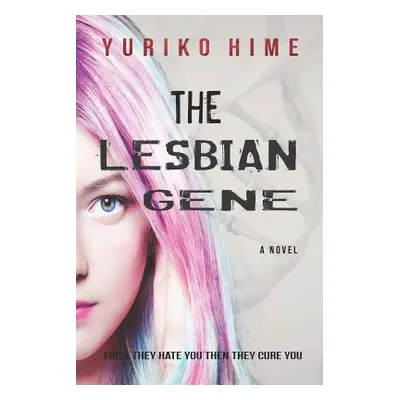 "The Lesbian Gene" - "" ("Hime Yuriko")