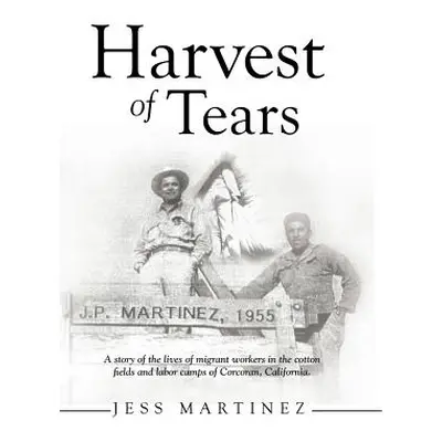 "Harvest of Tears" - "" ("Martinez Jess")