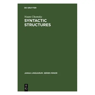 "Syntactic Structures" - "" ("Chomsky Noam")