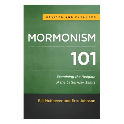 "Mormonism 101: Examining the Religion of the Latter-Day Saints" - "" ("McKeever Bill")