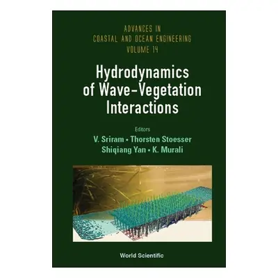 "Hydrodynamics of Wave-Vegetation Interactions" - "" ("Sriram V.")