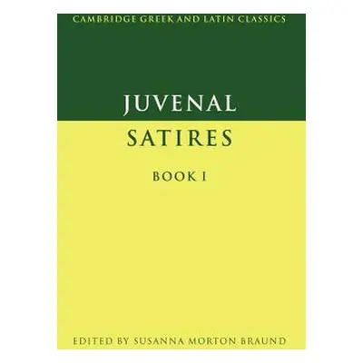 "Juvenal: Satires Book I" - "" ("Juvenal")