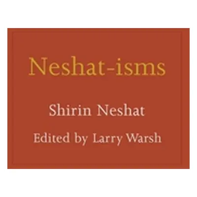 "Neshat-Isms" - "" ("Neshat Shirin")