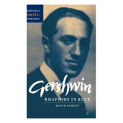 "Gershwin: Rhapsody in Blue" - "" ("Schiff David")