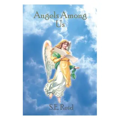 "Angels Among Us" - "" ("Reid S. E.")