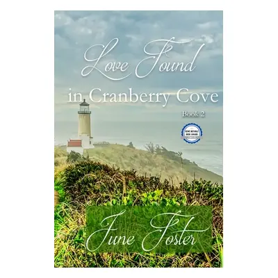 "Love Found in Cranberry Cove" - "" ("Foster June")