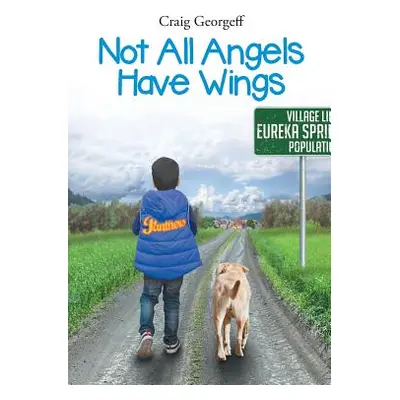 "Not All Angels Have Wings" - "" ("Georgeff Craig")