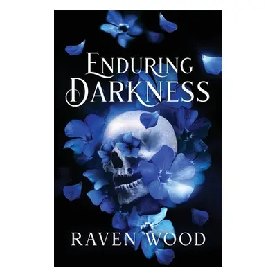 "Enduring Darkness" - "" ("Wood Raven")