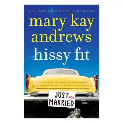 "Hissy Fit" - "" ("Andrews Mary Kay")