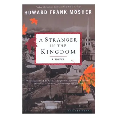 "A Stranger in the Kingdom" - "" ("Mosher Howard Frank")