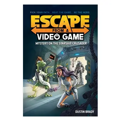 "Escape from a Video Game, 2: Mystery on the Starship Crusader" - "" ("Brady Dustin")