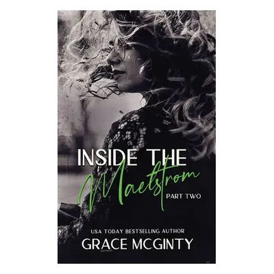 "Inside The Maelstrom: Part Two" - "" ("McGinty Grace")