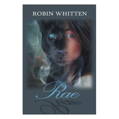 "Rae" - "" ("Whitten Robin")