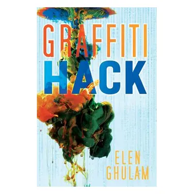 "Graffiti Hack" - "" ("Ghulam Elen")