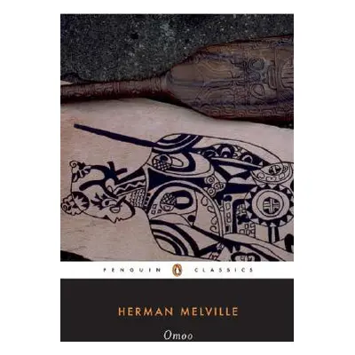 "Omoo: A Narrative of Adventures in the South Seas" - "" ("Melville Herman")