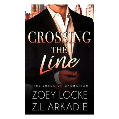 "Crossing the Line" - "" ("Locke Zoey")