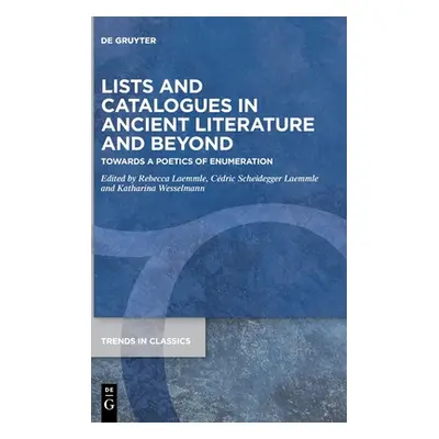 "Lists and Catalogues in Ancient Literature and Beyond" - "" ("No Contributor")