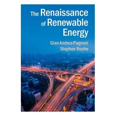 "The Renaissance of Renewable Energy" - "" ("Pagnoni Gian Andrea")