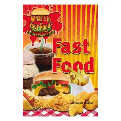 "Fast Food" - "" ("Watson Stephanie")