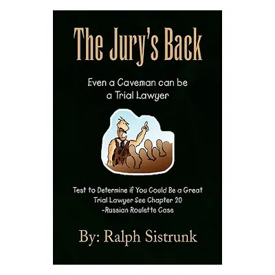 "The Jury's Back" - "" ("Sistrunk Ralph")