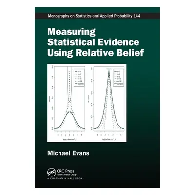 "Measuring Statistical Evidence Using Relative Belief" - "" ("Evans Michael")