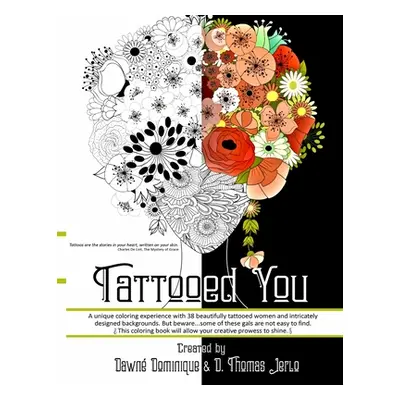 "Tattooed You, Adult Coloring Book" - "" ("Dominique Dawn")