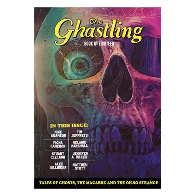 "The Ghastling: Book Eighteen" - "" ("Parfitt Rebecca")