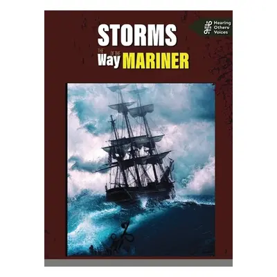 "Storms: The way of the mariner" - "" ("Schofield Tom")