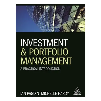 "Investment and Portfolio Management: A Practical Introduction" - "" ("Pagdin Ian")