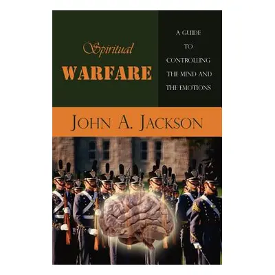 "Spiritual Warfare" - "" ("Jackson John a.")