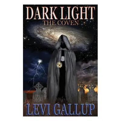 "Dark Light: The Coven" - "" ("Gallup Levi")