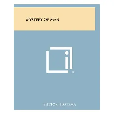 "Mystery of Man" - "" ("Hotema Hilton")