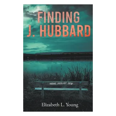 "Finding J. Hubbard - Second Edition" - "" ("Young Elizabeth")